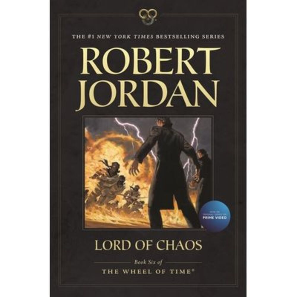 Lord of Chaos: Book Six of 'The Wheel of Time' -- Robert Jordan